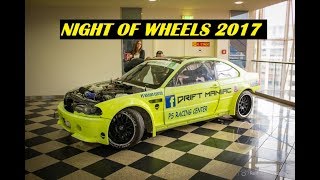 NIGHT of WHEELS 2017 with the DRIFT MANIIAC E46 [upl. by Urquhart862]