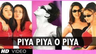 Piya Piya O Piya Full Song  Har Dil Jo Pyar Karega [upl. by Irak]