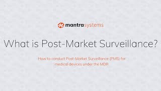 What is PostMarket Surveillance PMS in the EU MDR [upl. by Park]