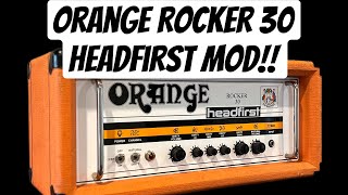 Orange Rocker 30  Headfirst mod [upl. by Fugate]