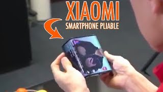 Voici le SMARTPHONE PLIABLE de XIAOMI et il est Révolutionnaire [upl. by Nahtanoy]