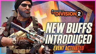 HUGE Global Event BUFFS The Division 2 News Update [upl. by Odnumyar256]