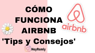 CÓMO FUNCIONA AIRBNB  TIPS Y CONSEJOS [upl. by Aihsoek]