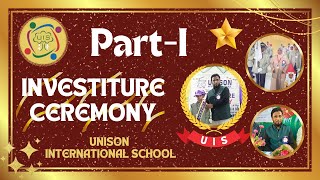 Investiture Ceremony  PartI  Unison International School  WadieMustafa [upl. by Amiel391]