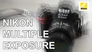 Shooting multiple exposures with a Nikon camera [upl. by Sethi]