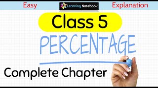 Class 5 Maths Percentage Complete Chapter [upl. by Ailuj479]