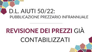 Decreto Aiuti Come effettuare la revisione dei prezzi in seguito al nuovo prezzario infrannuale [upl. by Derte446]