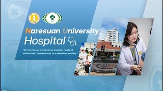 Naresuan University Hospital Official Video 2024 [upl. by Lavotsirc]