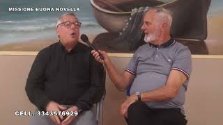 La testimonianza di Carlo da Cosenza  MISSIONE BUONA NOVELLA 816 [upl. by Ecinev]