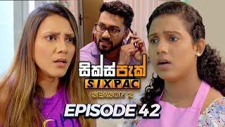 SIXPAC සික්ස්පැක් Season 2  Episode 42  19th March 2024 [upl. by Jaf]