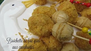 Recette de brochette de foie gras aux cacahuètes et biscuit gaufrette [upl. by Gladis]