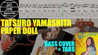 Tatsuro Yamashita 山下達郎  Paper Doll  BASS COVER  TABS Japanese city pop [upl. by Htilil]