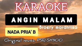 Dimak channel karaoke quotKARAOKEquot ANGIN MALAM BROERY MARANTIKA [upl. by Lorilee]