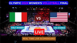 OLYMPIC WOMEN’S VOLLEYBALL FINAL LIVE  ITALY vs USA Live Score Update Paris 2024 [upl. by Ayikin]