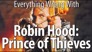 Everything Wrong With Robin Hood Prince of Thieves [upl. by Arocahs]