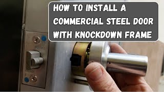 How to install a commercial steel wraparound knockdown frame and door with storeroom lock [upl. by Cutlor]