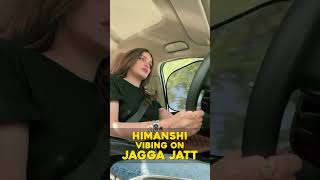 himanshikhurana vibing on Jagga Jatt [upl. by Morley550]