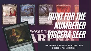 Secret Lair Phyrexian Praetors Compleat Foil Edition Hunt for the 1100 Viscera Seer [upl. by Katsuyama]