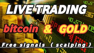 LIVE TRADIND  XAUUSD and BITCOIN  SCALPING SIGNALS [upl. by Inuat15]