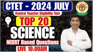 CTET 2024 Science  CTET Science TEST Video TOP 30  Science CTET Paper 2  CTET Science NCERT 2024 [upl. by Hanej236]