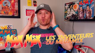 Max Mix  les inventeurs du megamix [upl. by Guidotti]