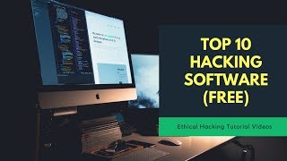 Free Hacker Software and Tools  Top 10 Best Hacking Software  Ethical Hacking Tutorial [upl. by Odeen434]