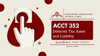 ACCT 352  Deferred Tax Asset and Liability  Tutorial  CSUN Accounting Association  Spring 2020 [upl. by Isabea]