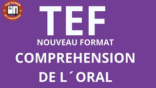 Master the TEF Canada Oral Comprehension Test 13 The Power Of Languages [upl. by Ynnus]