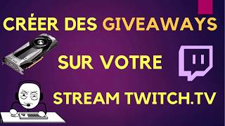 COMMENT CRÉER UN JEU CONCOURS TWITCH [upl. by Enait]