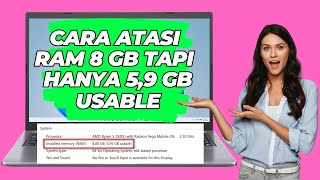 Cara Atasi 8 GB RAM Terpasang Tapi Hanya 59 GB Usable dan Sejenisnya [upl. by Fairfield190]