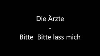 Die Ärzte Bitte Bitte [upl. by Llerref]