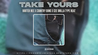 FREE Booter Bee x Country Dons x Cee Drilla Type Beat quotTAKE YOURSquot  prodbycjbeatsss [upl. by Eignat]