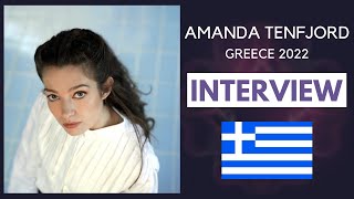 Eurovision 2022 Greece Amanda Tenfjord interview [upl. by Nwadal764]