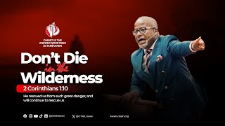 Dont Die in the Wilderness A LifeChanging Message by Rev Jesse Mwai  2nd Service [upl. by Zeculon]