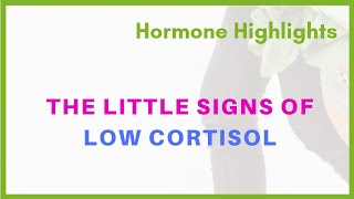 Little signs of low cortisol [upl. by Waller]