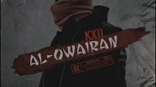 Kxii  AlOwairan Official Audio [upl. by Evette]