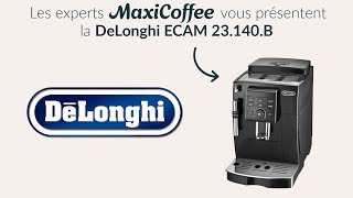 Delonghi ECAM 23140B MaxiPACK  Machine à café automatique  Le Test MaxiCoffee [upl. by Haimerej]