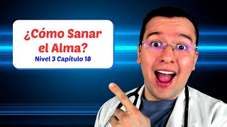 ❤️ ¿Cómo Sanar el Alma  N3CAP18 Enfrentar los Problemas  Dr Sergio Perea Dr Chocolate [upl. by Pantia]