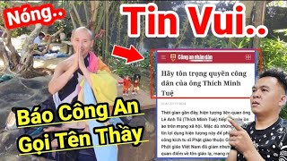 Tin VuiBáo C A Lên Tiếng Ủng Hộ Thầy Minh Tuệ Có Tin Mới Ai Xem Cũng Vui Mừng Xúc Động Thầy Ơi [upl. by Shiff123]