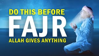 DO THIS BEFORE FAJR ALLAH SOLVES ANY PROBLEM [upl. by Berkin]