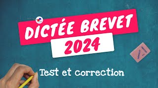 DICTÉE 3ème DU BREVET 2024  Réussirezvous un sans faute [upl. by Aynik]