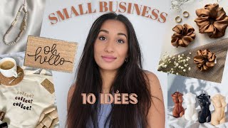 SMALL BUSINESS  10 IDÉES DE BUSINESS À LANCER EN 2022 💸 [upl. by Leziar]