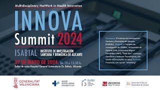 📈 Jornada de Innovación y Tecnología en Salud Innova Summit 2024 ISABIAL [upl. by Cirnek]