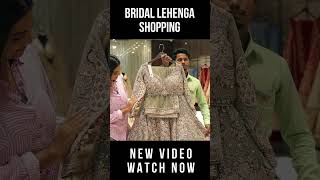 Bridal Lehenga Shopping  Find Your Dream Wedding Outfit [upl. by Dunston967]