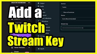 How to Add a Twitch Stream key to Streamlabs OBS Easy Tutorial [upl. by Daley]