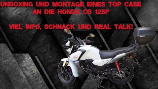 Honda CB 125F  TopCase Shad SH 44  Unboxing Montage Infos und Real Talk  Klönschnack  Deutsch [upl. by Romalda415]