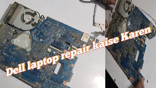 Dell laptop ka motherboard repair kaise Karen [upl. by Annaehr]