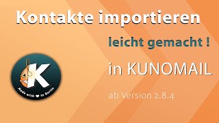 KUNOMAIL  Kontakte direkt aus Mailbird Outlook und Thunderbird importieren emaildesign creative [upl. by Constanta642]