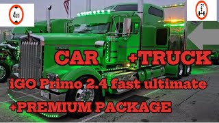 iGO PRIMO 24 FAST ULTIMATE PREMIUM PAKET CARTRUCK [upl. by Gaillard]