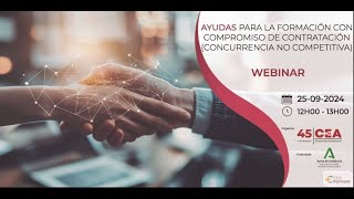 WEBINAR AYUDAS PARA LA FORMACIÓN CON COMPROMISO DE CONTRATACIÓN CONCURRENCIA NO COMPETITIVA [upl. by Og711]